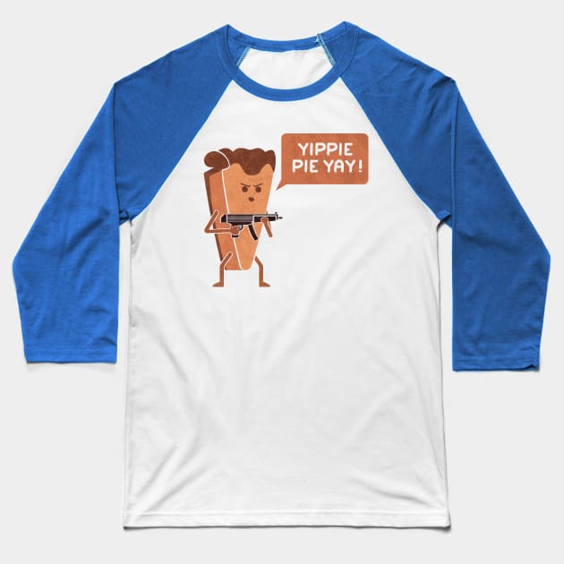 Pie Hard Baseball T-Shirt by HandsOffMyDinosaur